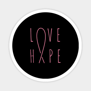 Love Hope Magnet